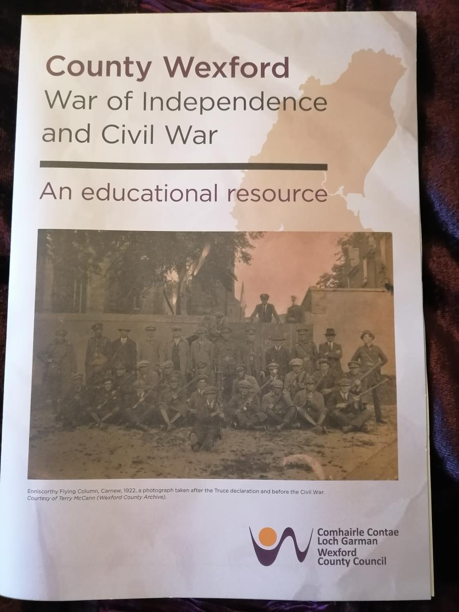 Information booklet entitled “County Wexford War of Independence and Civil War: an educational resource"