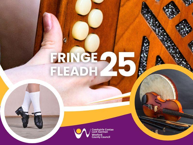 Text saying Fringe Fleadh 25 in from of a person playing the accordion 