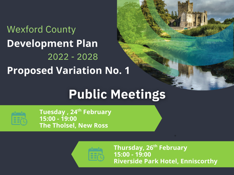 Graphic featuring the title "Wexford County Development Plan 2022–2028 Proposed Variation No. 1 with an image of a rural landscape, river, and old castle. 