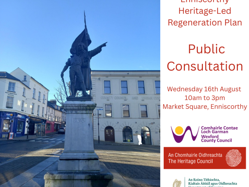 Photo of Market Square Enniscorthy, with announcement of Public Consultation on 16th August from 10am to 3pm