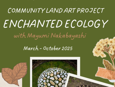 Redmond Park Community Land Art Project - Enchanted Ecology with Mayumi Nakabayashi